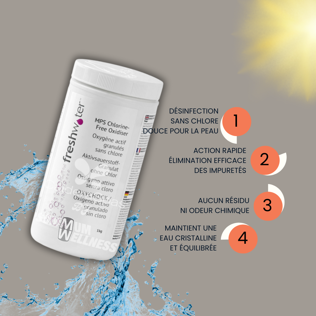 Oxygène Actif MPS FreshWater®️ – Désinfection Douce et Efficace pour votre Spa