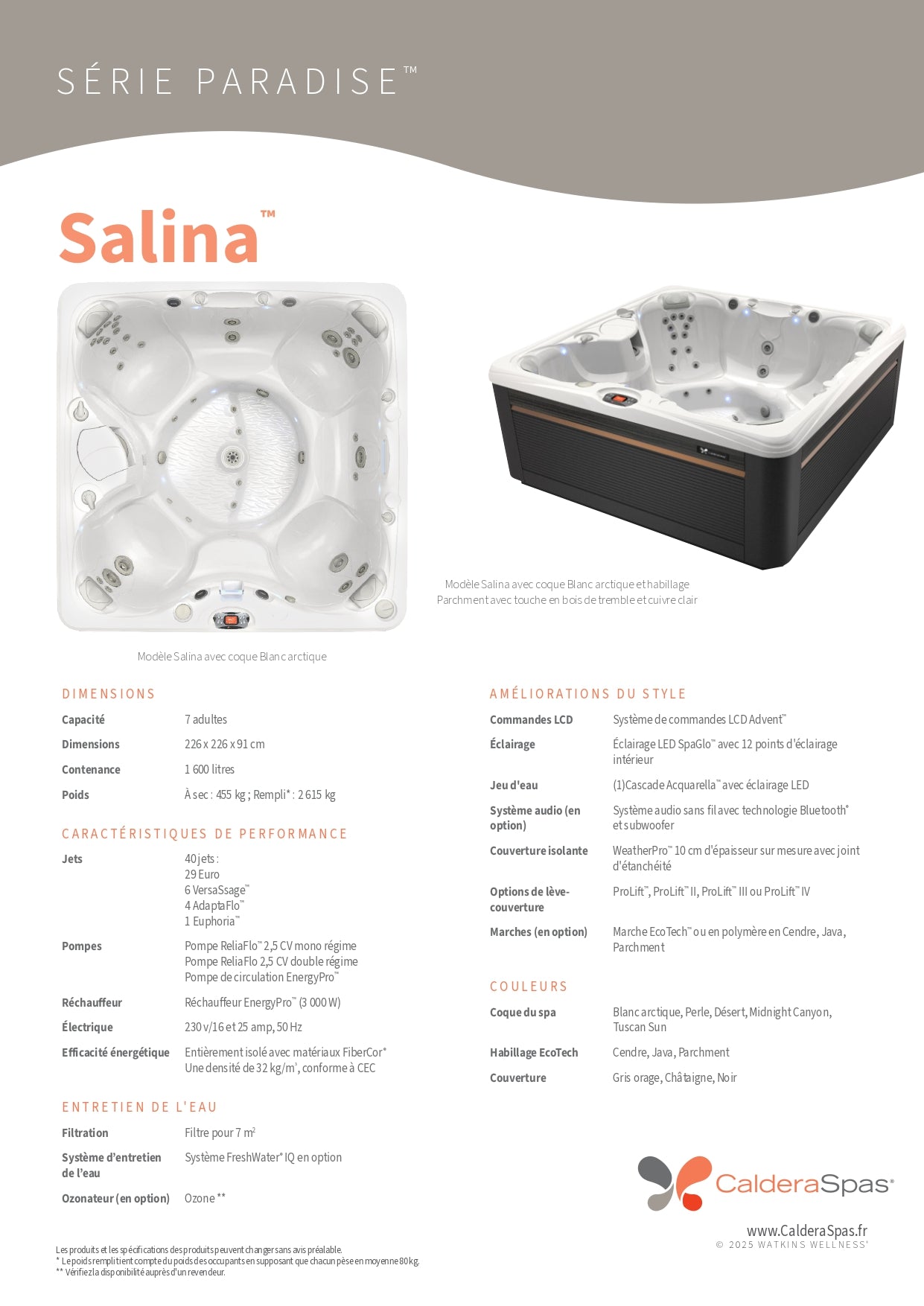 fiche technique du spa Caldera Salina Série Paradise (50 Hz) : dimensions, capacité, jets, pompes, réchauffeur 3000 W, éclairage LED SpaGlo™, options et coloris
