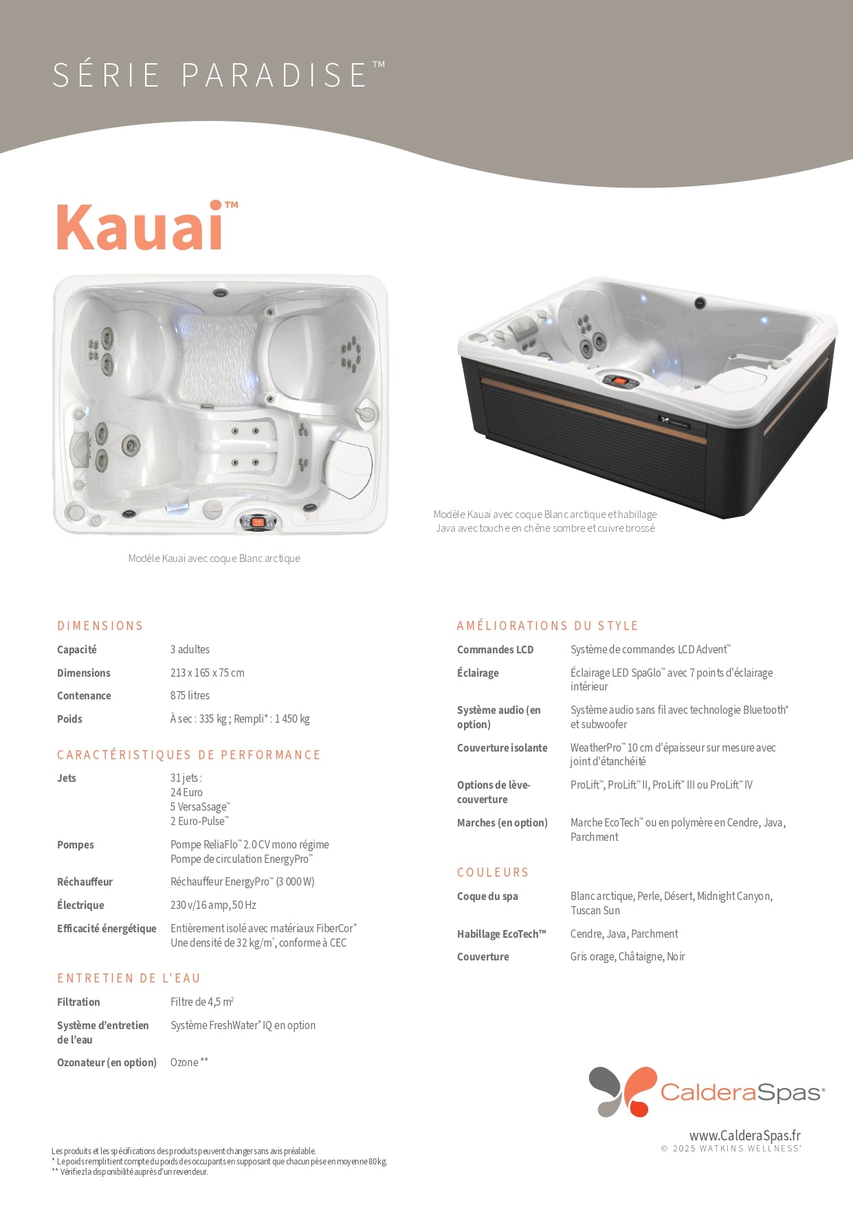fiche technique complete spa Caldera Paradise Kauai 3 places dimensions 213 x 165 x 75 cm 31 jets rechauffeur 3000W isolation FiberCor 32 kg m3