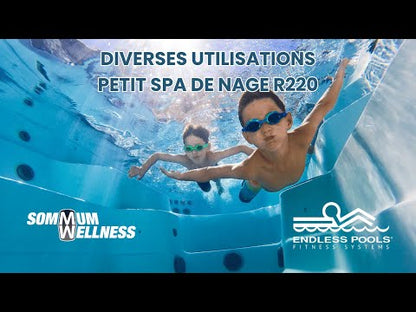 vidéo de présentation du spa de nage Endless Pools R220 par Sommum Wellness